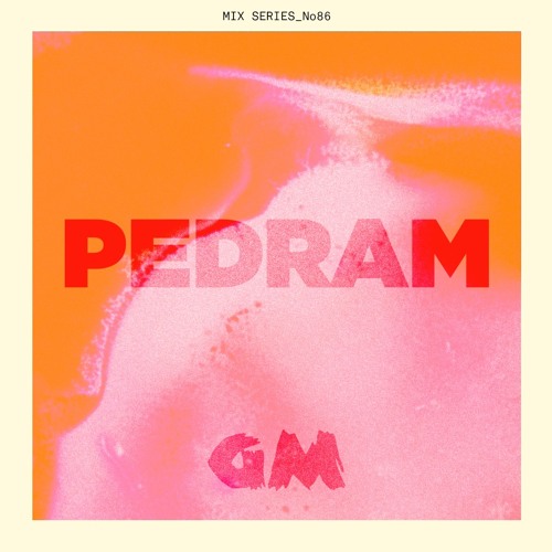 GETME! Guest Mix 86 : Pedram artwork