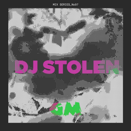 GETME! Guest Mix 97 : DJ Stolen artwork